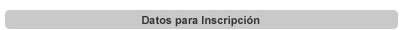 Datos para Inscripción