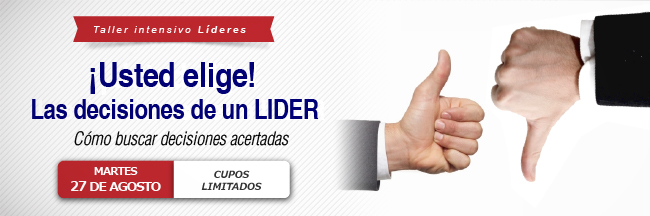 ¡Usted elije! Las decisiones de un LIDER